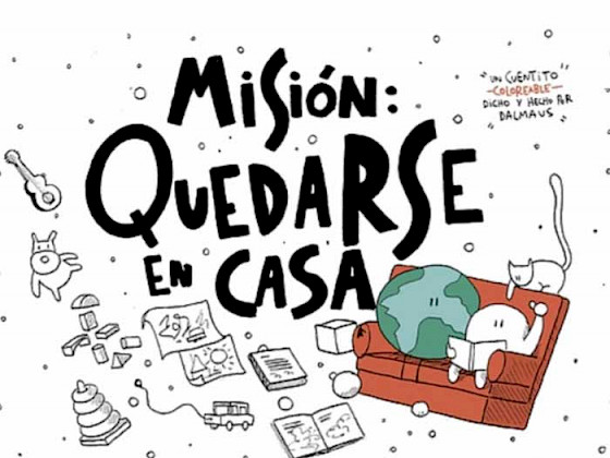 Imagen que dice con letras grandes Misión: quedarse en casa