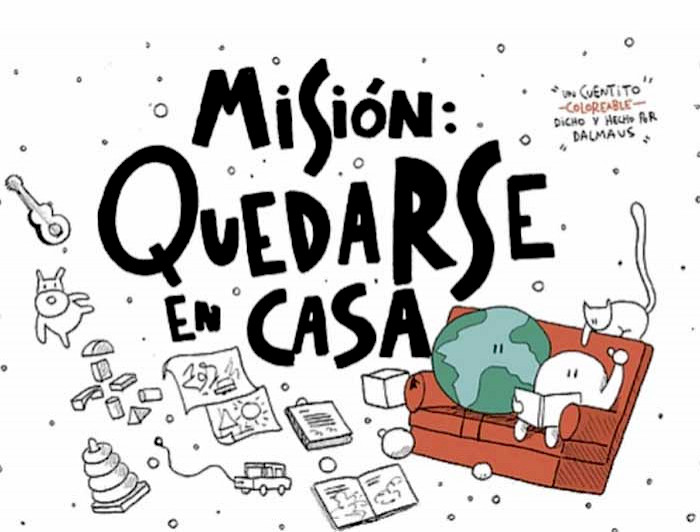 Imagen que dice con letras grandes Misión: quedarse en casa