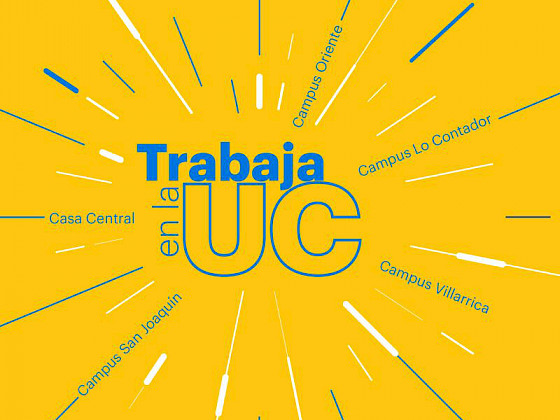 Afiche amarillo que dice: Trabaja en la UC.