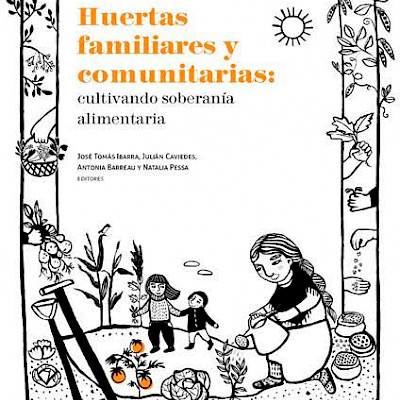 Portada del libro "huertas familiares y comunitarias: cultivando soberanía alimentaria"
