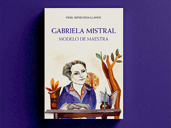 Portada del libro Gabriela Mistral. Modelo de maestra.