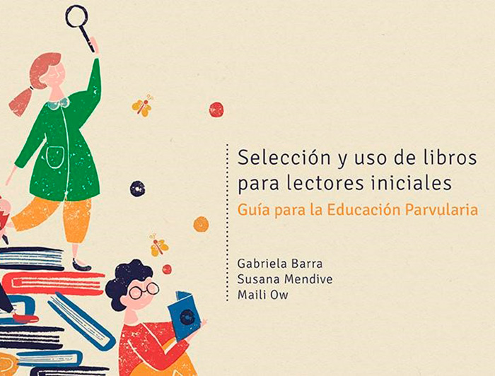 “Selección y uso de libros para lectores iniciales” es una guía perteneciente a Ediciones Junji en coedición con la Pontificia Universidad Católica de Chile. (Imagen portada guía)